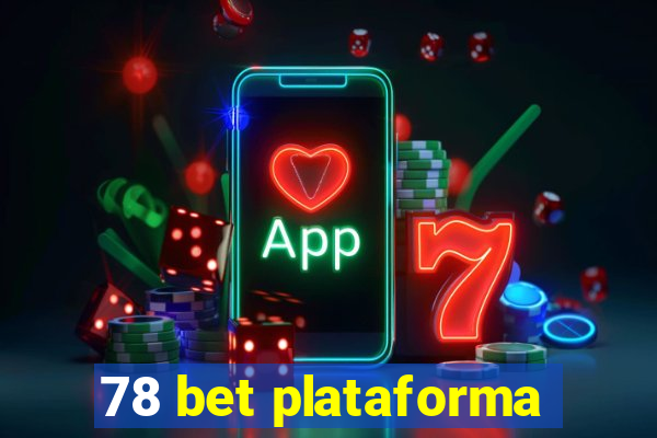 78 bet plataforma